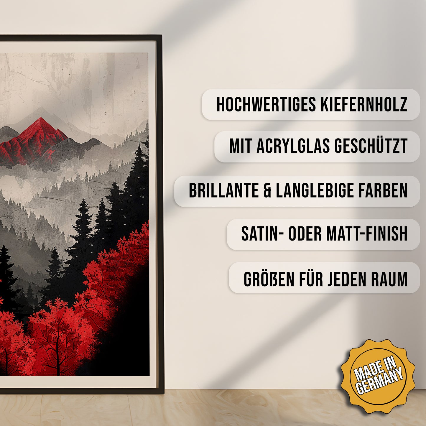 Produkt-Highlights zum gerahmten Poster Black Forest.
Hochwertiges Kiefernholz, mit Acrylglas geschützt, Brillante & langlebige Farben, satin- oder matt-finish, größen für jeden Raum, Made in Germany.