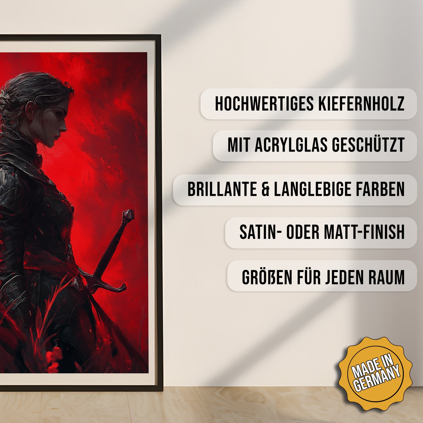 Produkt-Highlights zum gerahmten Poster Die Blutkriegerin.
Hochwertiges Kiefernholz, mit Acrylglas geschützt, Brillante & langlebige Farben, satin- oder matt-finish, größen für jeden Raum, Made in Germany.