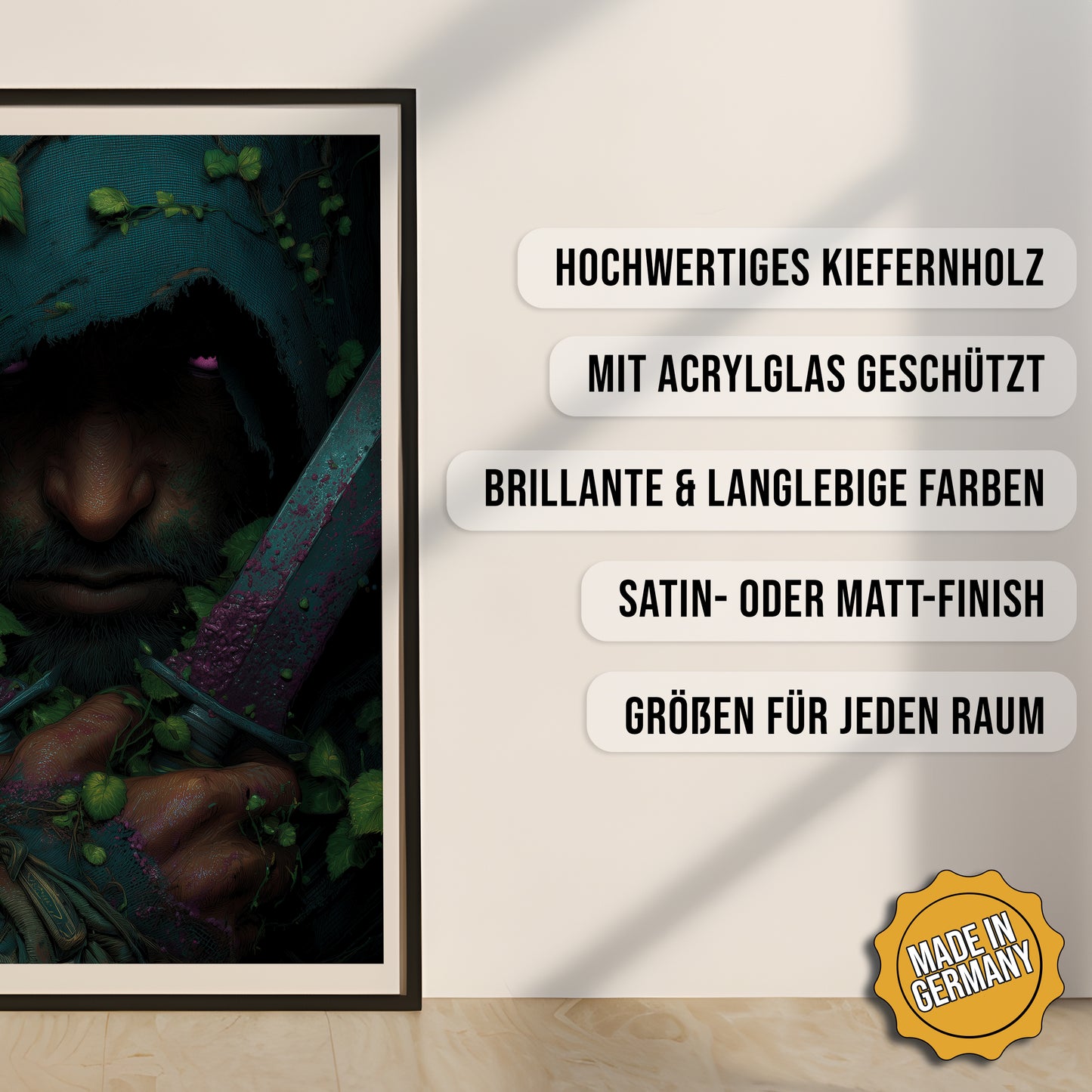 Produkt-Highlights zum gerahmten Poster Die Klingen des Waldes.
Hochwertiges Kiefernholz, mit Acrylglas geschützt, Brillante & langlebige Farben, satin- oder matt-finisch, größen für jeden Raum, Made in Germany.