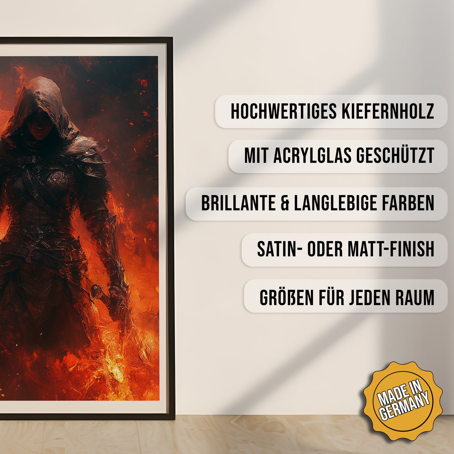 Produkt-Highlights zum gerahmten Poster Flammenwächterin.
Hochwertiges Kiefernholz, mit Acrylglas geschützt, Brillante & langlebige Farben, satin- oder matt-finish, größen für jeden Raum, Made in Germany.