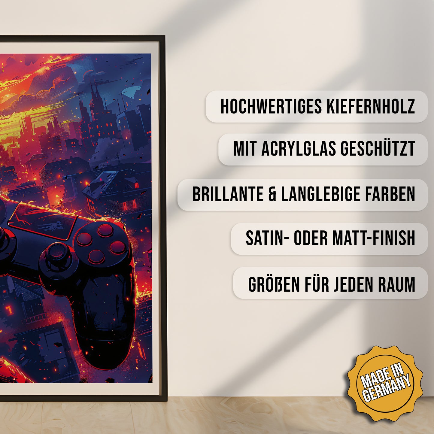 Produkt-Highlights zum gerahmten Poster Gaming City Night.
Hochwertiges Kiefernholz, mit Acrylglas geschützt, Brillante & langlebige Farben, satin- oder matt-finish, größen für jeden Raum, Made in Germany.