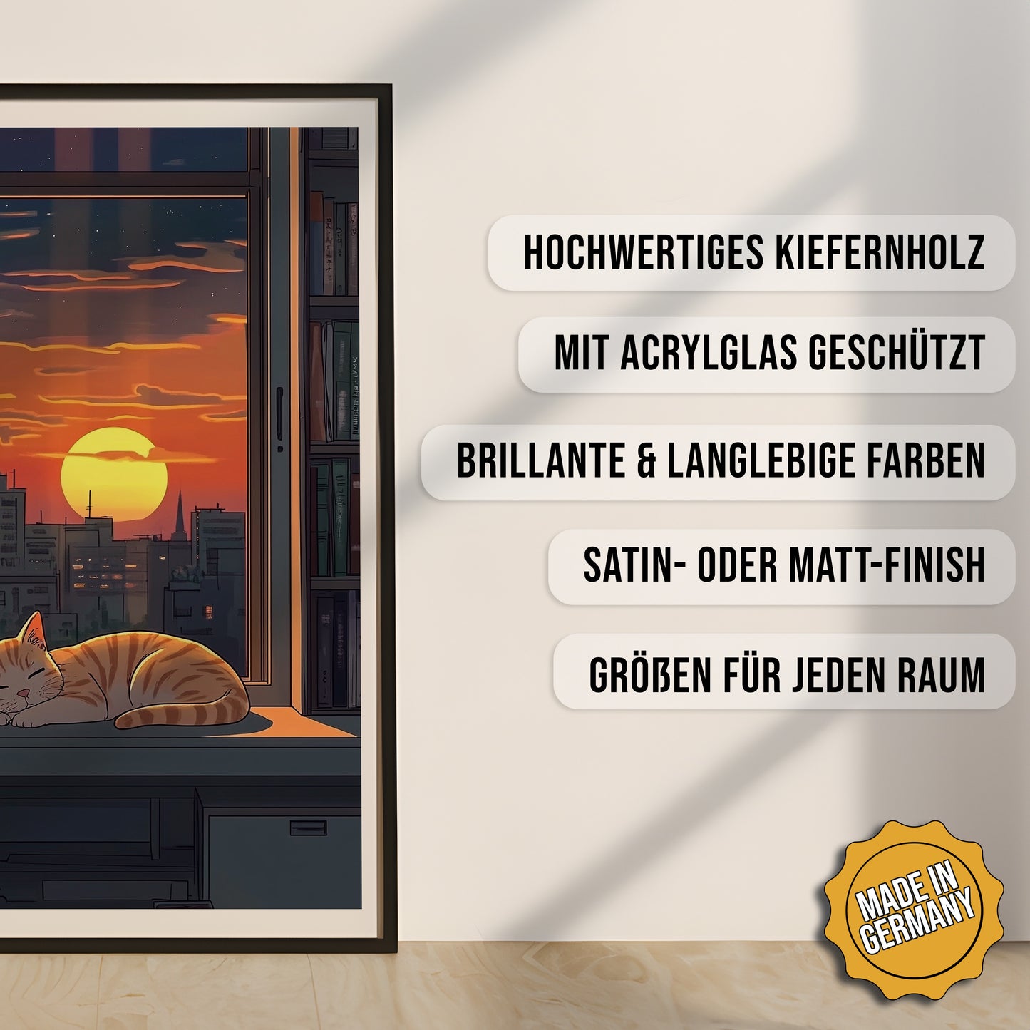 Produkt-Highlights zum gerahmten Poster Gemütlicher Abendblick.
Hochwertiges Kiefernholz, mit Acrylglas geschützt, Brillante & langlebige Farben, satin- oder matt-finish, größen für jeden Raum, Made in Germany.
