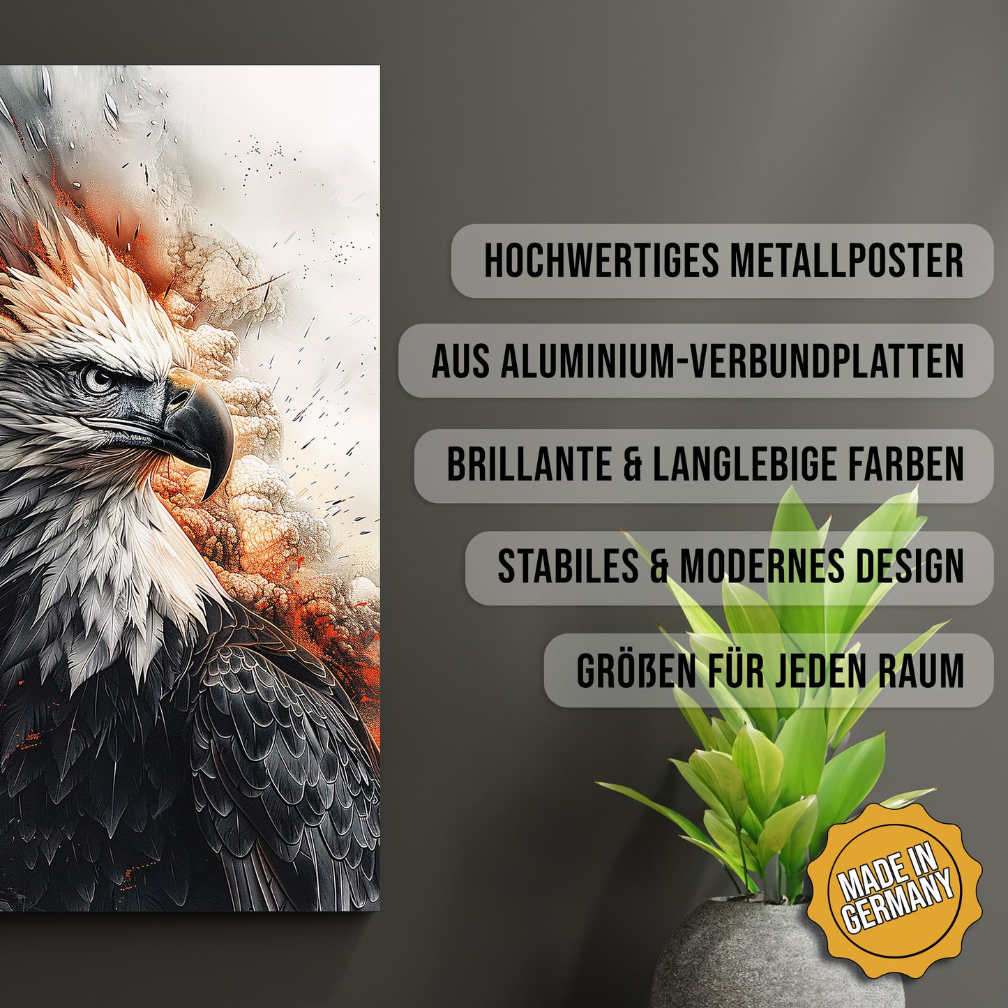 Produkt-Highlights zum Metallposter Kraftvoller Adler. Hochwertiges Metallposter, aus Aluminium-Verbundplatten, Brillante & langlebige Farben, stabiles & modernes design, Größen für jeden Raum, Made in Germany.