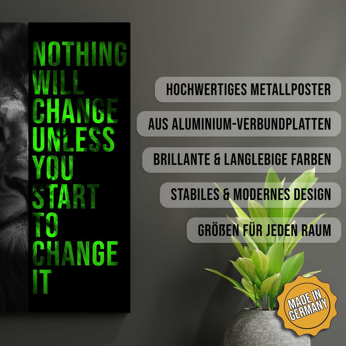 Produkt-Highlights zum Metallposter Löwenmut. Hochwertiges Metallposter, aus Aluminium-Verbundplatten, Brillante & langlebige Farben, stabiles & modernes design, Größen für jeden Raum, Made in Germany.