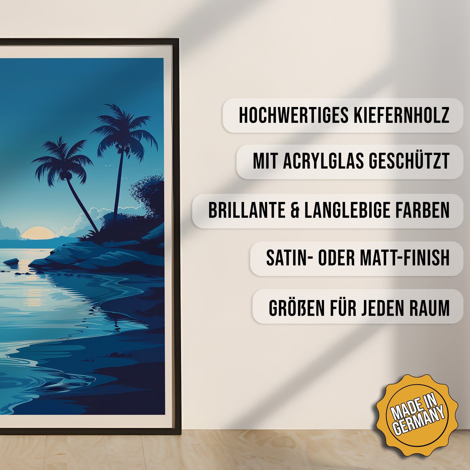 Produkt-Highlights zum gerahmten Poster Palmenparadies.
Hochwertiges Kiefernholz, mit Acrylglas geschützt, Brillante & langlebige Farben, satin- oder matt-finish, größen für jeden Raum, Made in Germany.